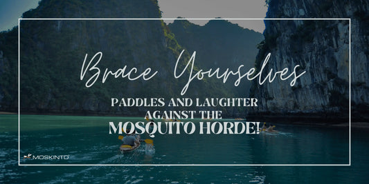 Brace-Yourselves-Paddles-and-Laughter-Against-the-Mosquito-Horde Moskinto USA