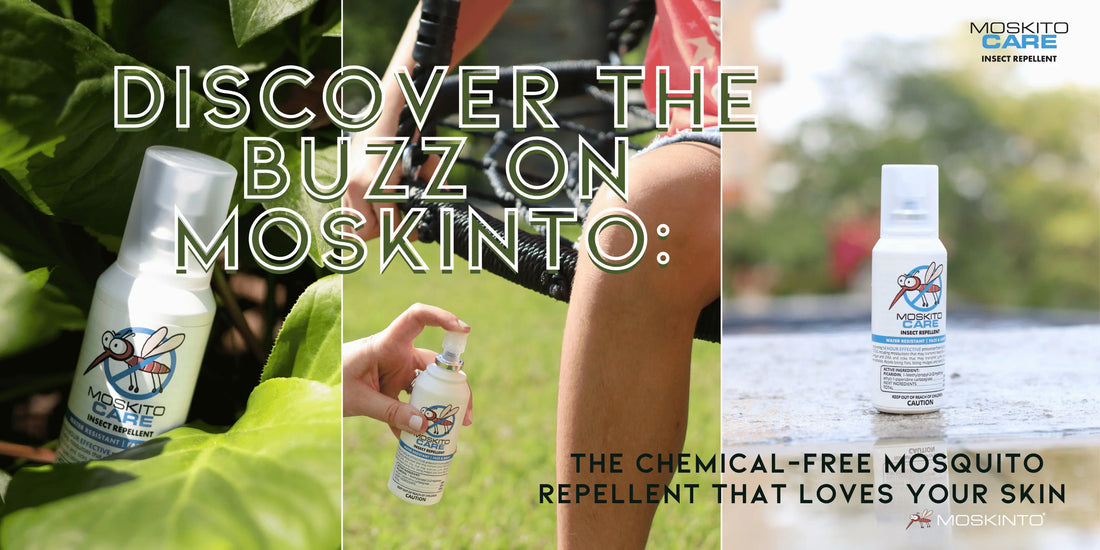 Discover-the-Buzz-on-Moskinto-The-Chemical-Free-Mosquito-Repellent-That-Loves-Your-Skin Moskinto USA